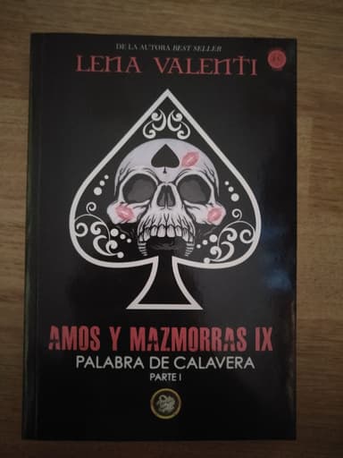 Amos y mazmorras IX: palabra de calavera (parte I)