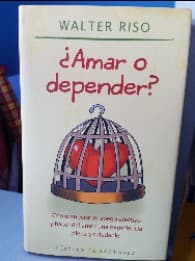 ¿ Amar o depender?