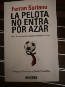 La pelota no entra por azar