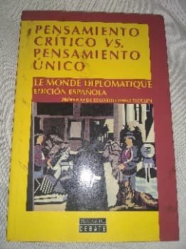 Pensamiento Critico Vs. Pensamiento Unico