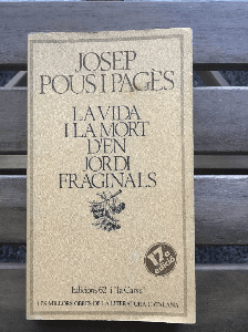 La vida i la mort den Jordi Fraginals