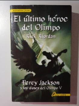 El último héroe del Olimpo : Percy Jackson y los dioses del Olimpo, libro quinto 