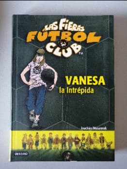 Las fieras fútbol club. Vanesa la intrépida