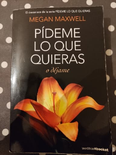 Pídeme lo que quieras o déjame