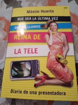 Que sea la última vez que me llamas reina de la tele