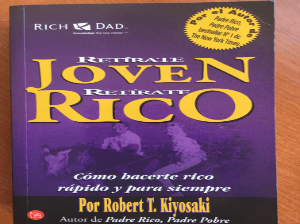 Retírate joven retírate rico