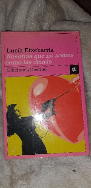 Nosotras que no somos como las demás