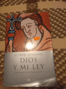 Dios y mi ley. Novela Histórica sobre Beckett