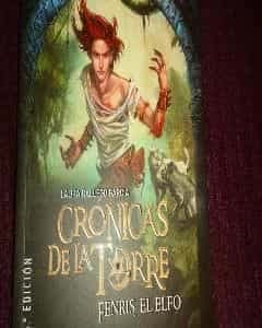 CRÓNICAS DE LA TORRE, FENRIS EL ELFO 