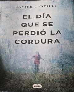 El día que se perdió la cordura 