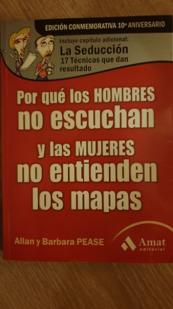 Por Que Los Hombres No Escuchan Y Las Mujeres No Entienden Los Mapas