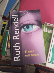  Ruth Rendell. El Daño está hecho.