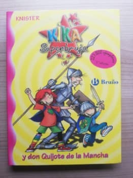 Kika Superbruja y don Quijote de la Mancha