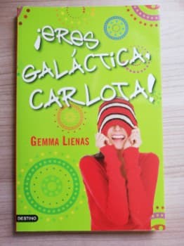 Eres galáctica Carlota 