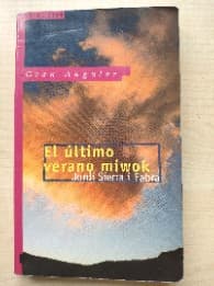 El Ultimo Verano Miwok