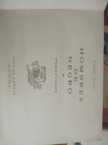 HOMBRES DE NEGRO - RENÉ VIGO - LUIS DE CARALT