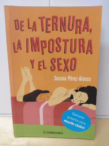 De la ternura la impostura y el sexo