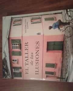 El taller de las ilusiones