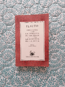 Anfitrión La comedia de los asnos La comedia de la olla