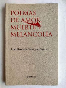 Poemas de amor, muerte y melancolía
