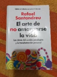 el arte de no amargarse la vida
