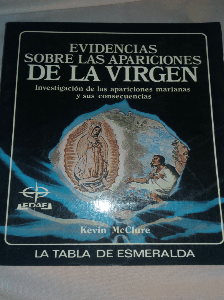 Evidencias sobre las apariciones de la Virgen