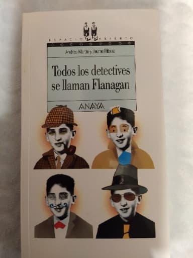 Todos Los Detectives Se Llaman Flanagan (Espacio Abierto)