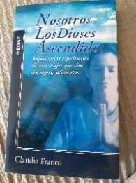 Nosotros Los Dioses Ascendidos