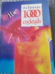 Classic 1000 Cocktail Recipes