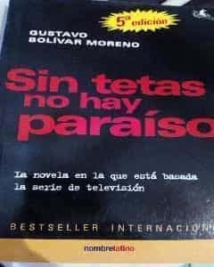 Sin tetas no hay paraiso