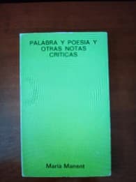 Palabra y poesía y otras notas críticas