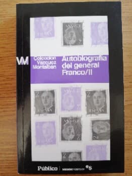 Autobiografía del general Franco (II) 