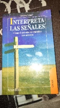 Interpreta Las Señales. Como el universo se comunica con nosotros.