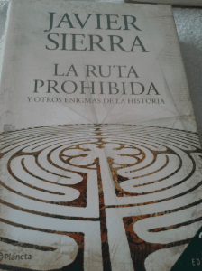LA RUTA PROHIBIDA Y OTROS ENIGMAS DE LA HISTORIA