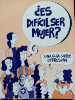 Es difícil ser mujer?