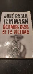 ultimos dias de la victima 