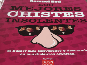 Los Mejores Chistes Insolentes