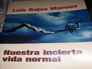 Nuestra incierta vida normal