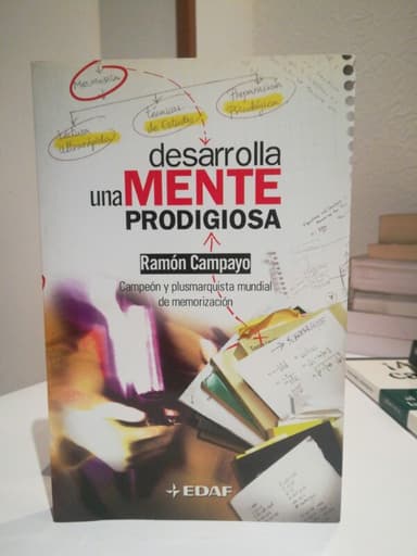 Desarrolla una mente prodigiosa (Psicologia y Autoayuda)