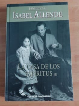 La Casa de los Espíritus. 1 y 2