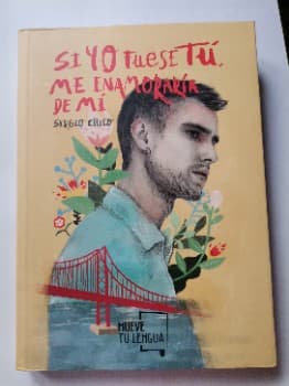 si yo fuese tú me enamoraría de mí 