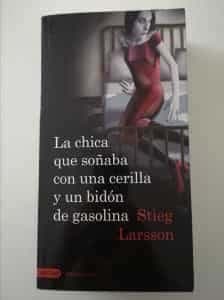 La chica que soñaba con un cerillo y un galón de gasolina