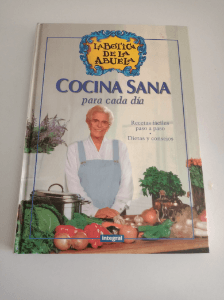 Cocina Sana Para Cada Dia (La Botica De La Abuela)