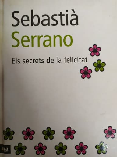 Els secrets de la felicitat