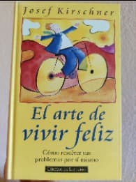 El arte de vivir feliz