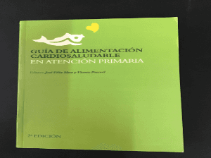 Guía de alimentación cardiosaludable en atención primaria