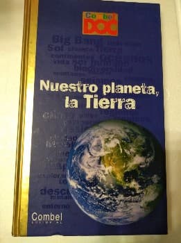 Nuestro Planeta La Tierra