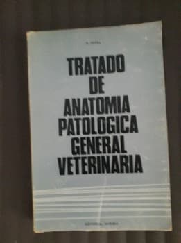 Tratado de Anatomia Patologica General Veterinaria
