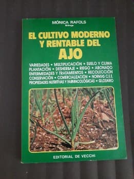 El cultivo moderno y rentable del ajo