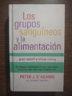 Los grupos sanguíneos y la alimentación 